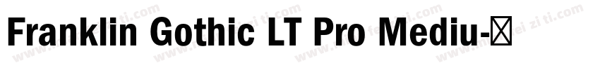 Franklin Gothic LT Pro Mediu字体转换